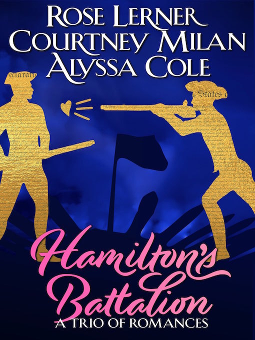Title details for Hamilton's Battalion by Courtney Milan - Available